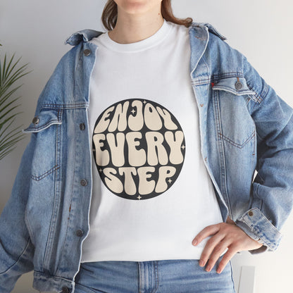 Enjoy Every Step - Tote Bag  Heavy Cotton Tee