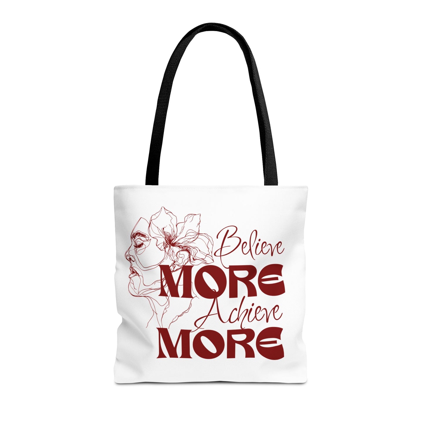 Believe More Achieve More Tote Bag (AOP)