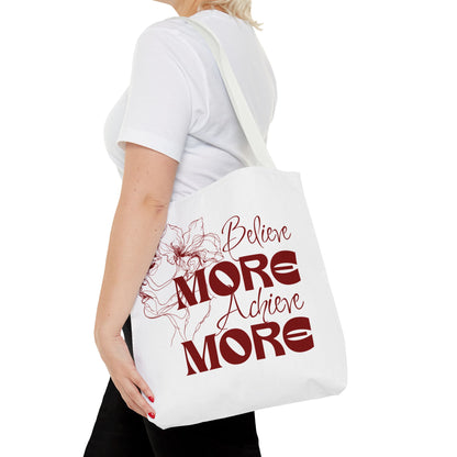 Believe More Achieve More Tote Bag (AOP)