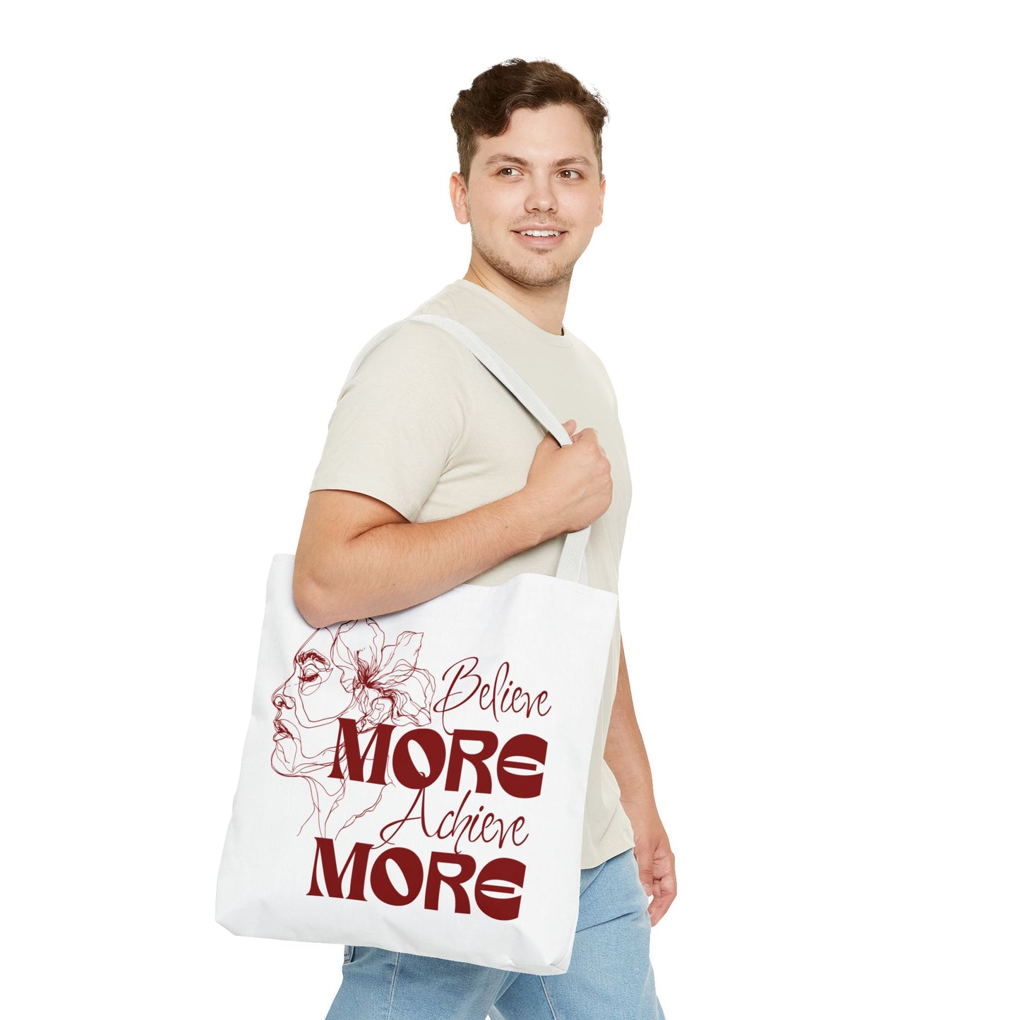 Believe More Achieve More Tote Bag (AOP)