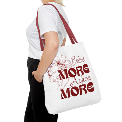 Believe More Achieve More Tote Bag (AOP)