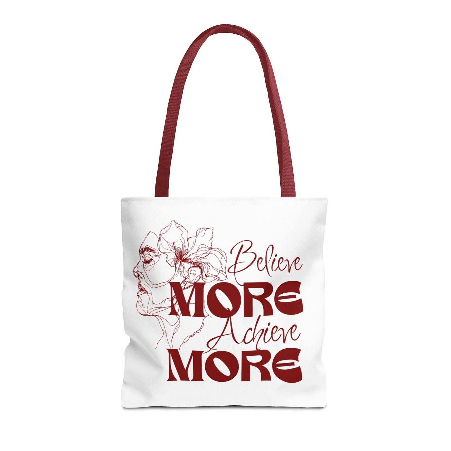 Believe More Achieve More Tote Bag (AOP)