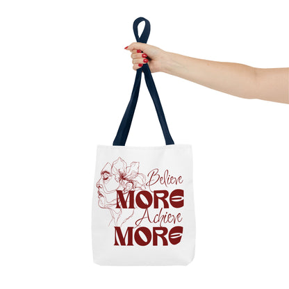 Believe More Achieve More Tote Bag (AOP)