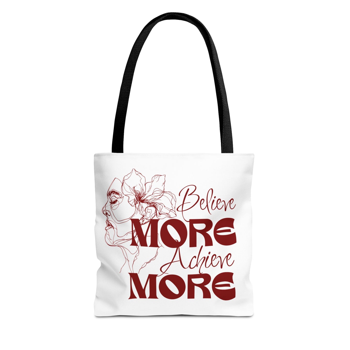 Believe More Achieve More Tote Bag (AOP)