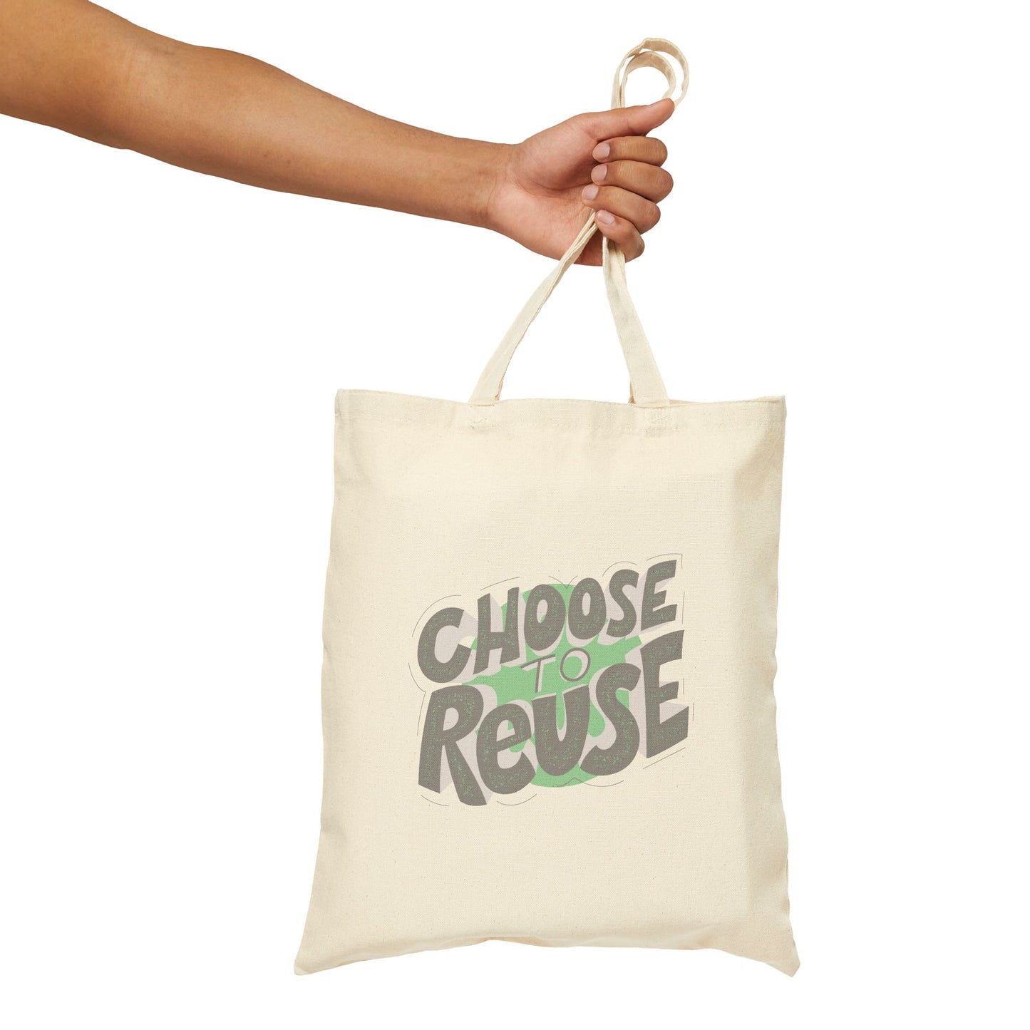 Choose to Reuse Cotton Canvas Tote Bag