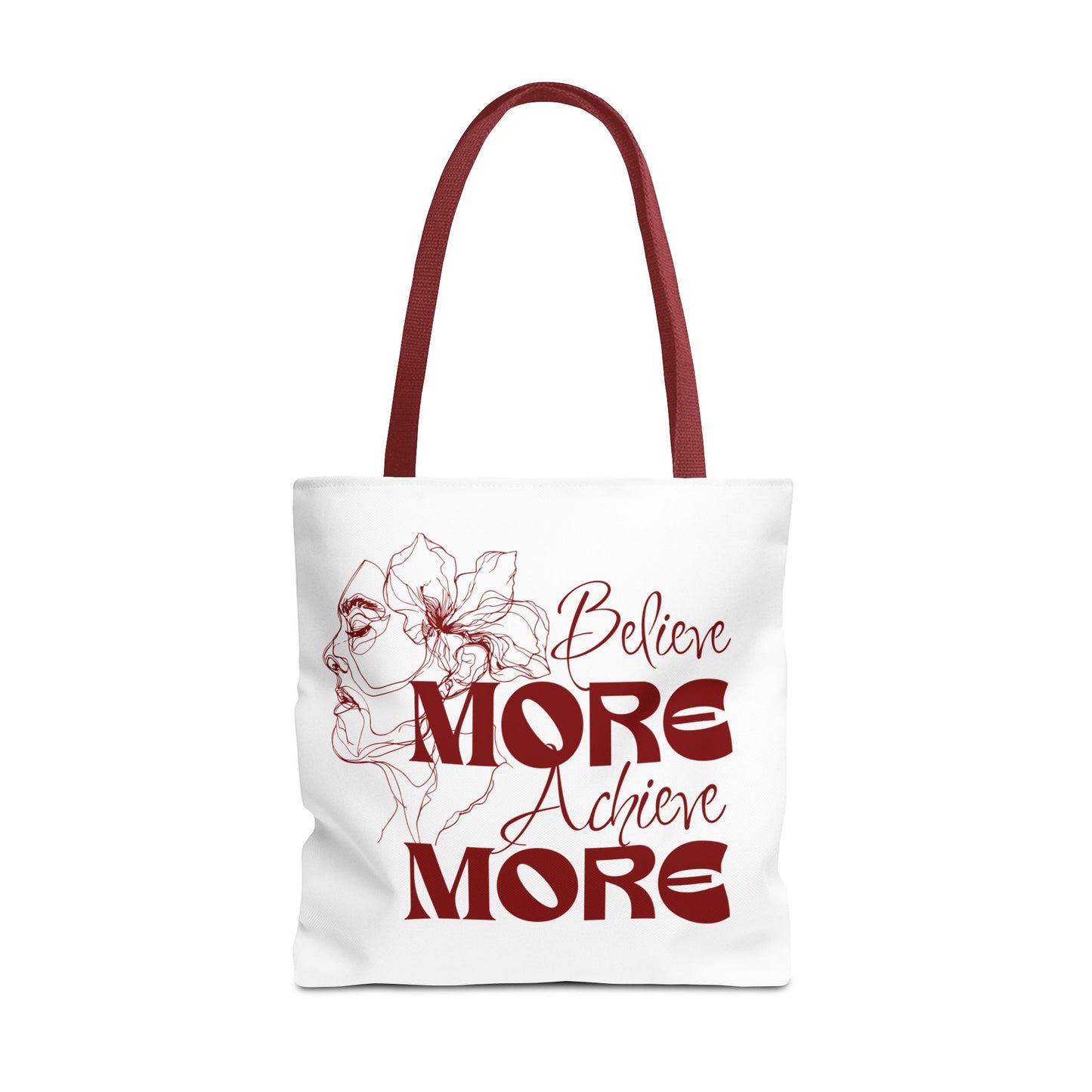 Believe More Achieve More Tote Bag (AOP)