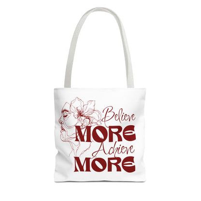 Believe More Achieve More Tote Bag (AOP)