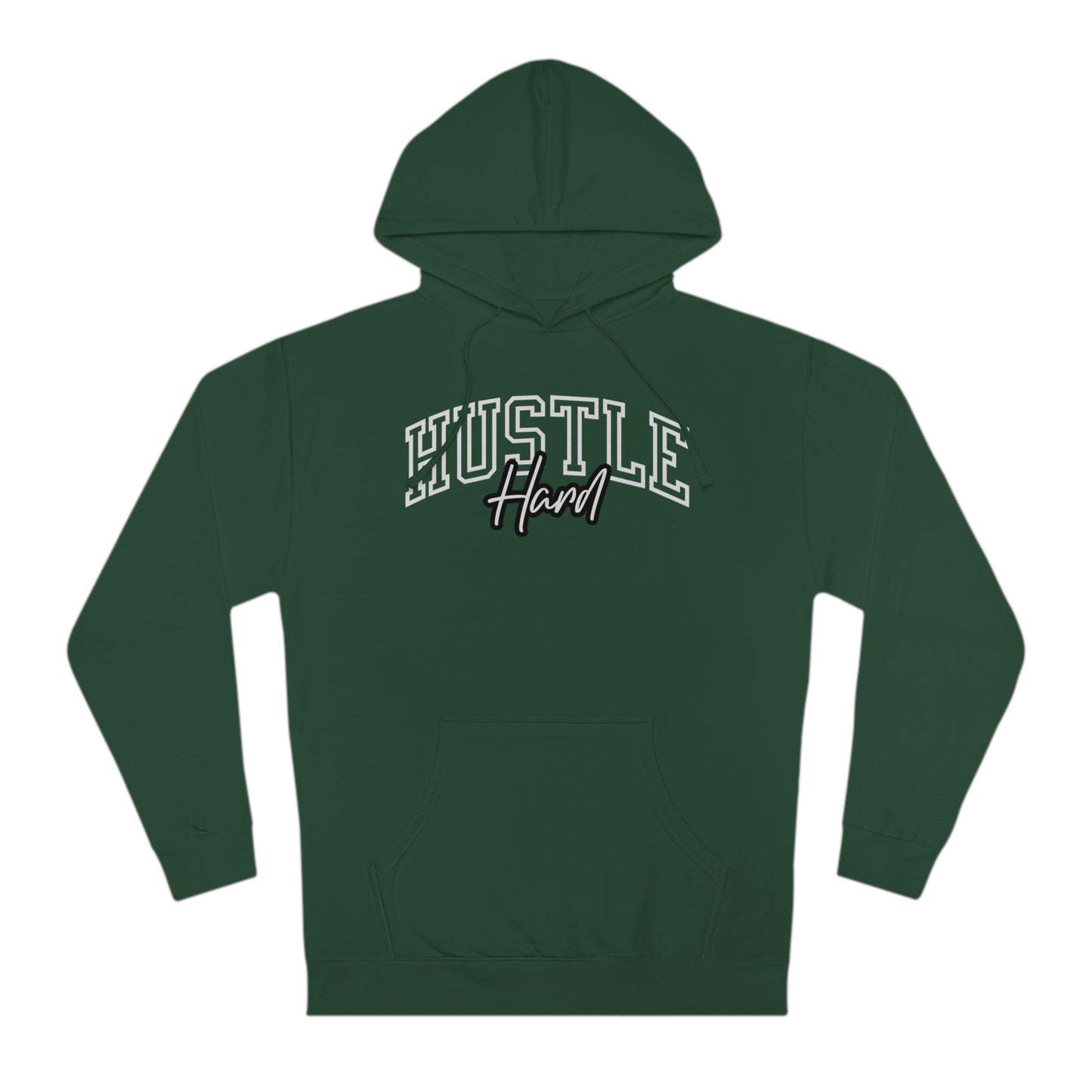 Hustle Hard  Hooded Sweatshirt