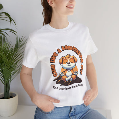 Chill Like A Meditating Pup  Jersey Short Sleeve Tee