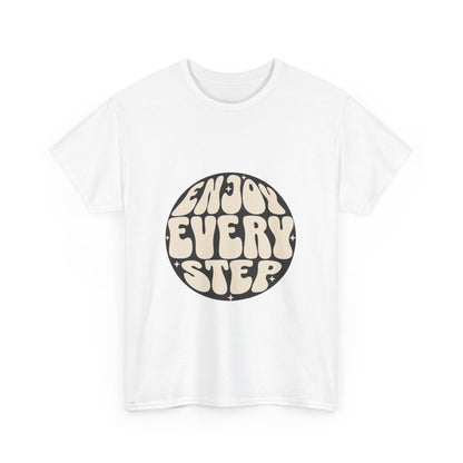 Enjoy Every Step - Tote Bag  Heavy Cotton Tee