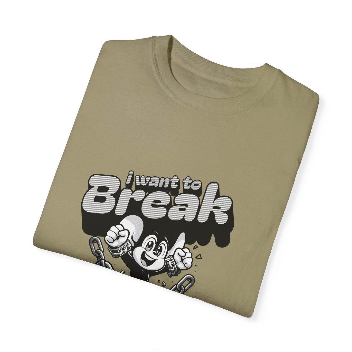 Break Free T-shirt Unisex Garment-Dyed