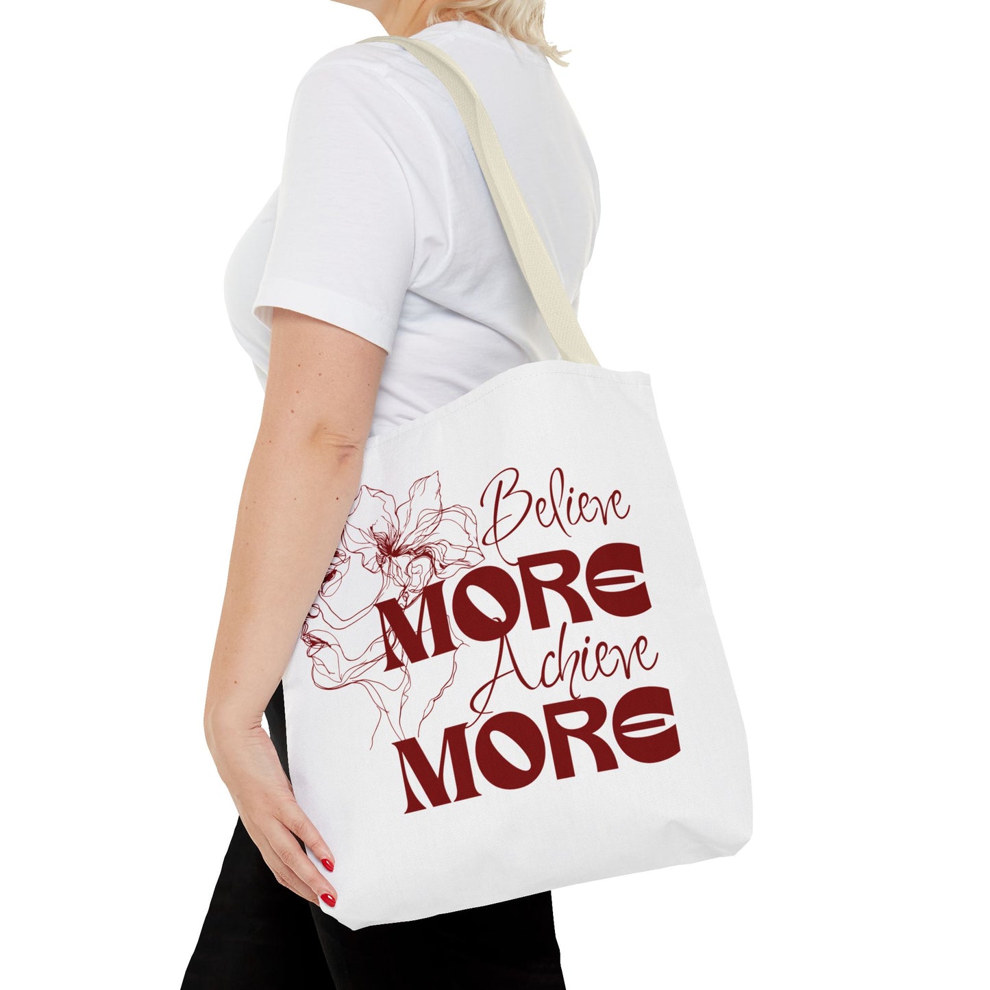 Believe More Achieve More Tote Bag (AOP)