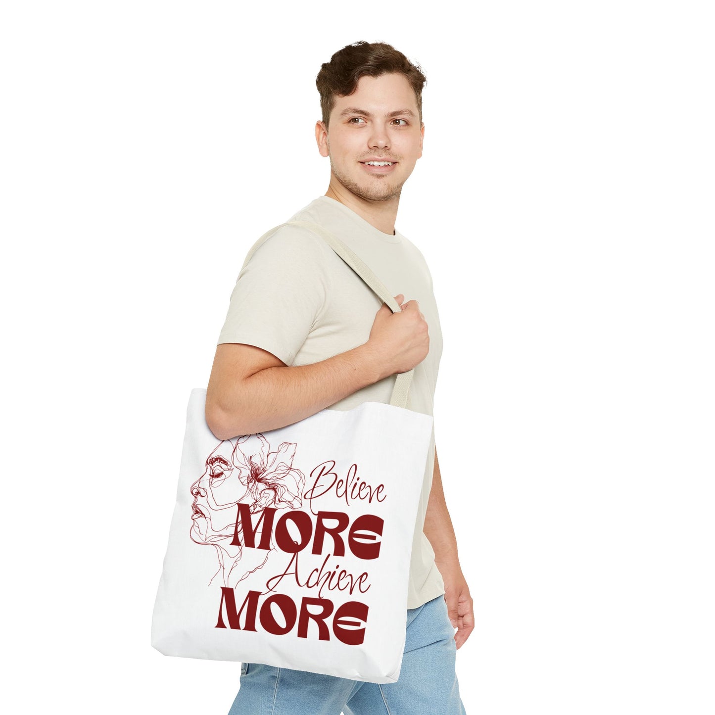 Believe More Achieve More Tote Bag (AOP)