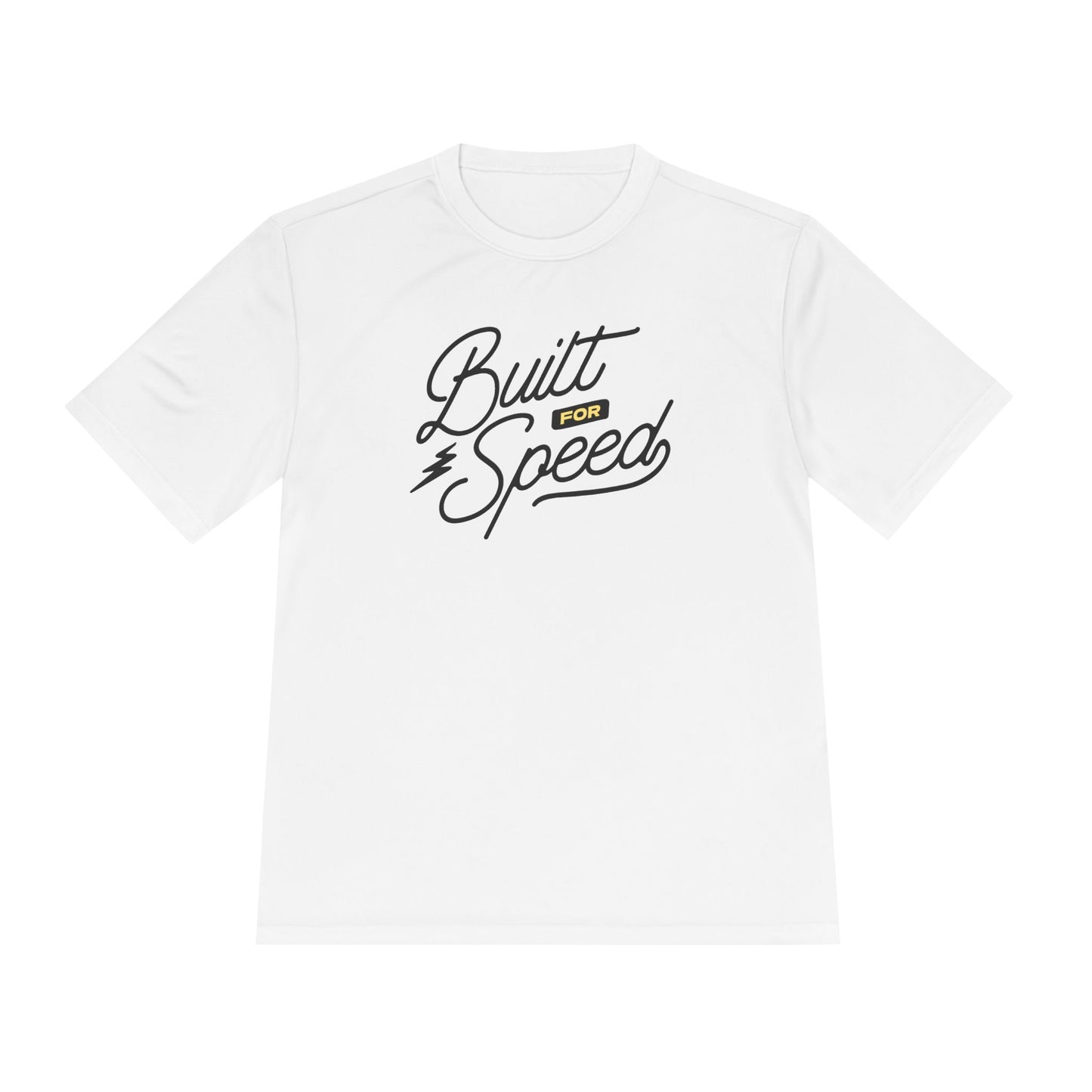 Built for Speed  Moisture Wicking Tee