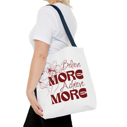 Believe More Achieve More Tote Bag (AOP)